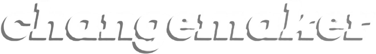 Changemaker